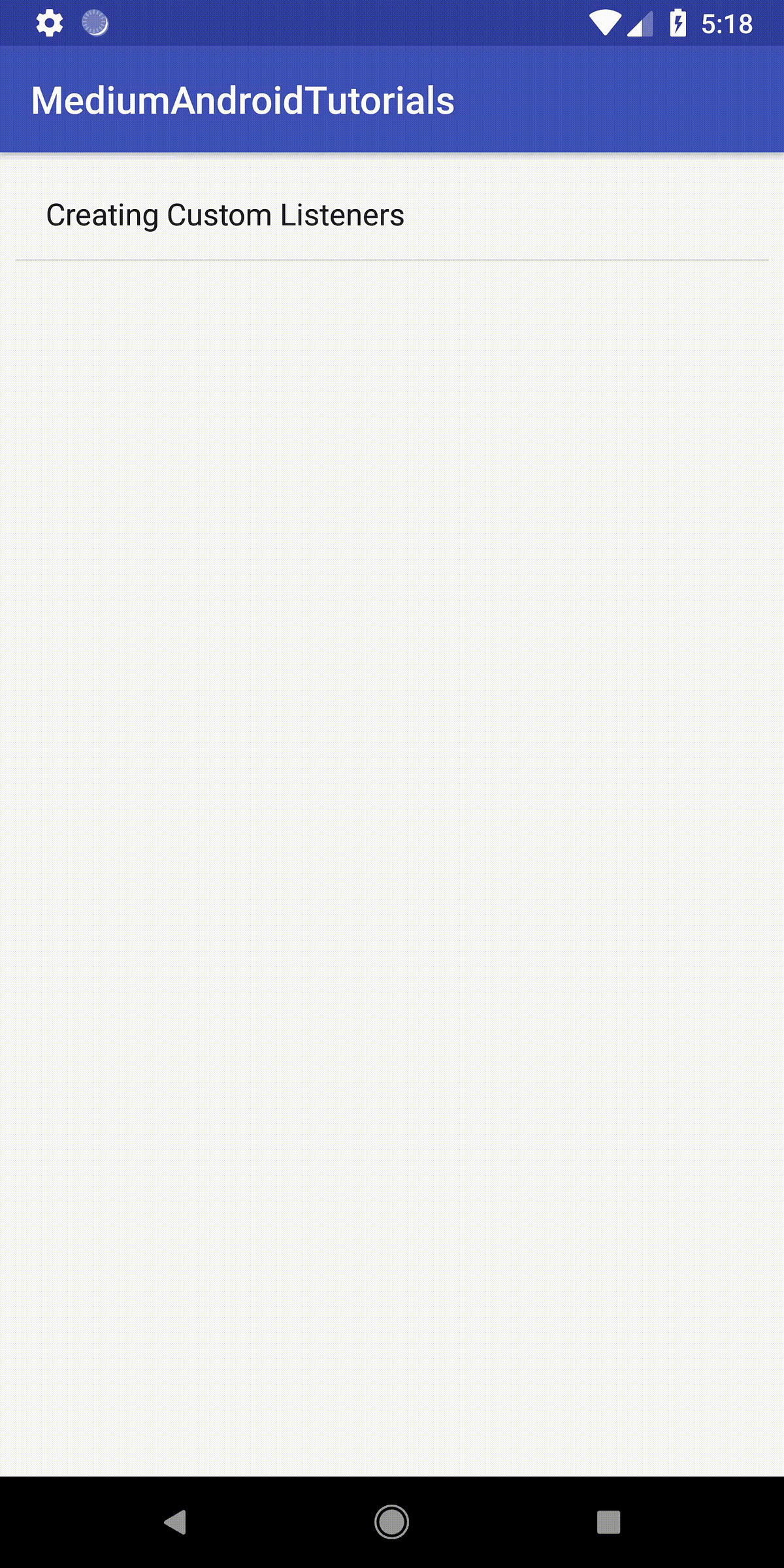 Android for Beginners Part 1 — Creating Custom Listeners by Kyros