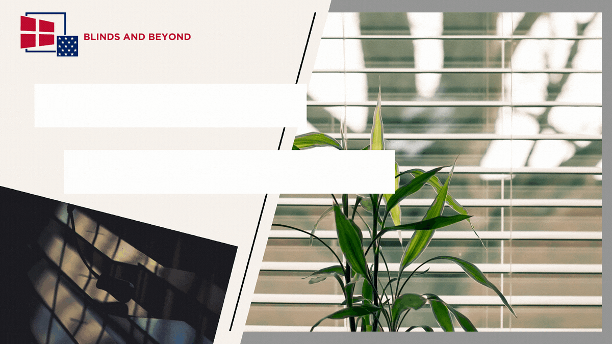 What is Better Blinds or Shades? Katie R Teske Medium