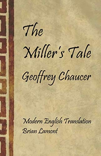 [View] PDF EBOOK EPUB KINDLE The Miller’s Tale: Modern English ...