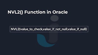 NVL2() Function in Oracle - Javainhand Tutorial - Medium