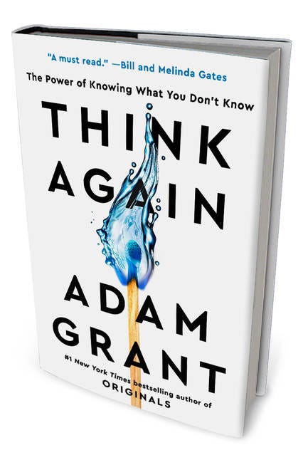 Study Notes: Reflections on “Think Again” by Adam Grant - Embracing the ...