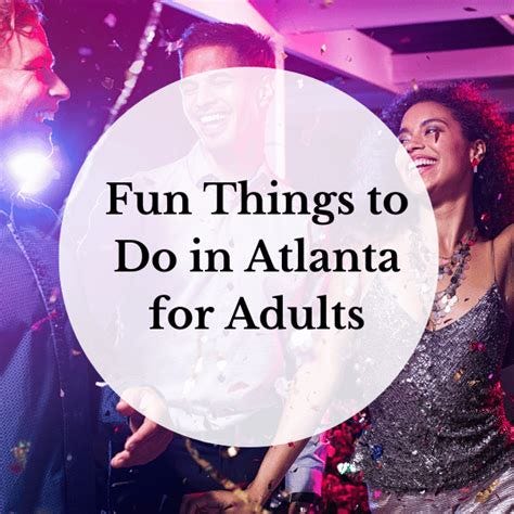 Top 10 Things to Do for Adults in Atlanta — Fun Activities ...