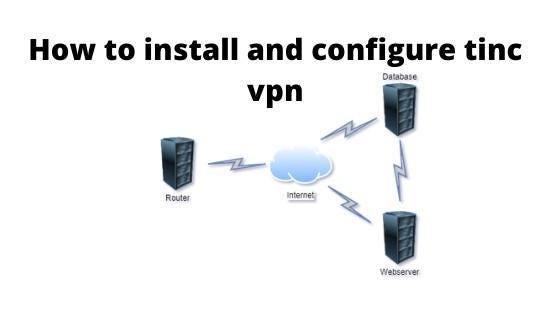 How To Install And Configure Tinc Vpn | by Vivek Gupta | Medium