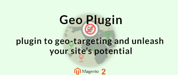 What is the best GeoIP location extension available for Magento 2? | by ...