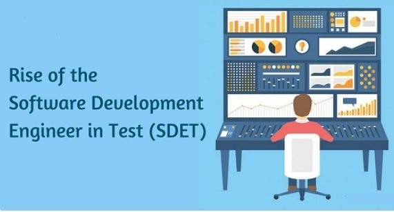 Exploring the Rise of the Software Development Engineer in Test (SDET ...
