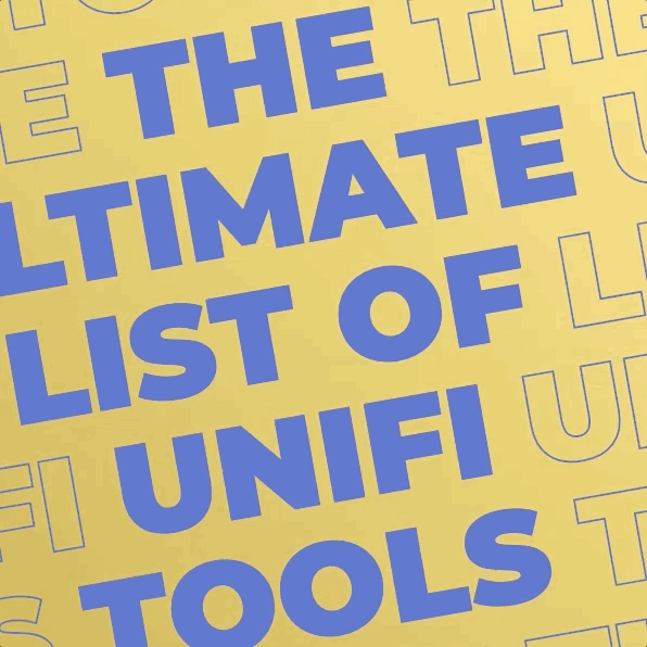The Ultimate UniFi list of tools and resources | by PoweredLocal | WHAT THE  FI. BY POWEREDLOCAL