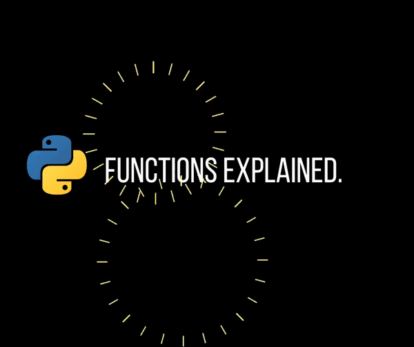 Python Functions, Explained.. Here is a more intuitive way of… | by ...