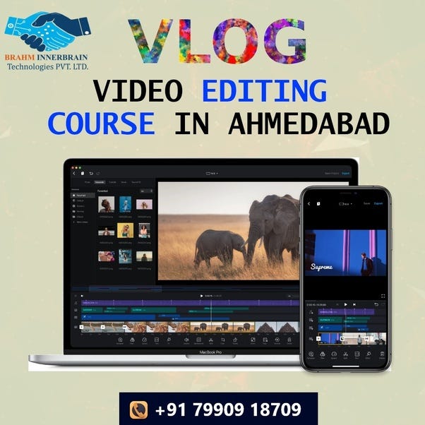 Best Vlogs editing course in Ahmedabad by Brahminnerbrain Jan