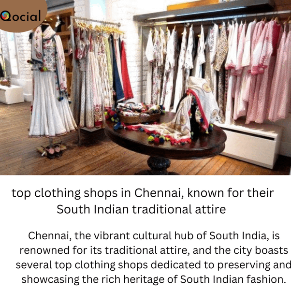 top clothing shops in Chennai, known for their South Indian traditional