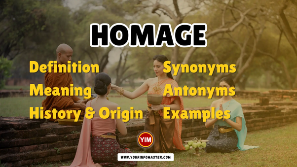 Homage Synonyms, Antonyms, Example Sentences | by Addison Smith | Medium
