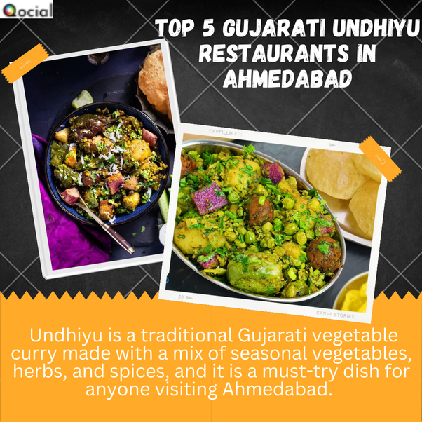Top 5 Gujarati Undhiyu Restaurants in Ahmedabad by Nikita chundawat