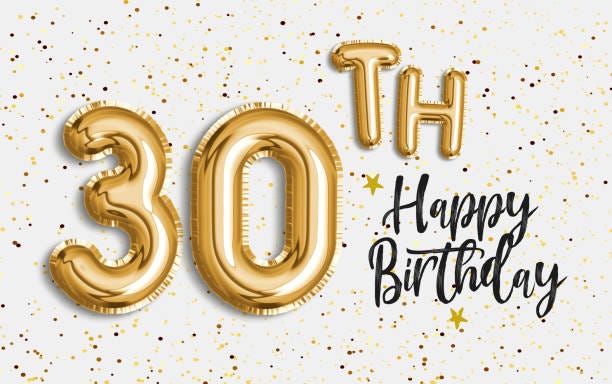 The Best Happy 30th Birthday Wishes And Gift Ideas | Medium