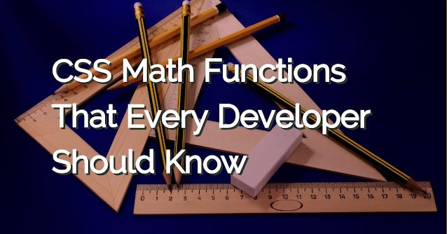 CSS Math Functions That Every Developer Should Know | by Attractive ...
