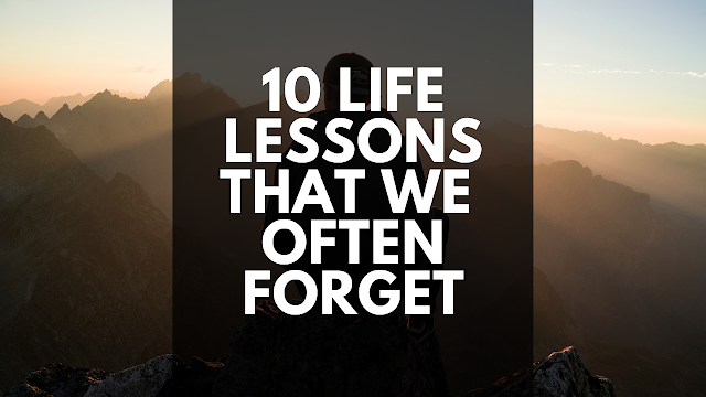 10 LIFE LESSONS EVERYONE SHOULD LEARN | by H-Motivation | Medium