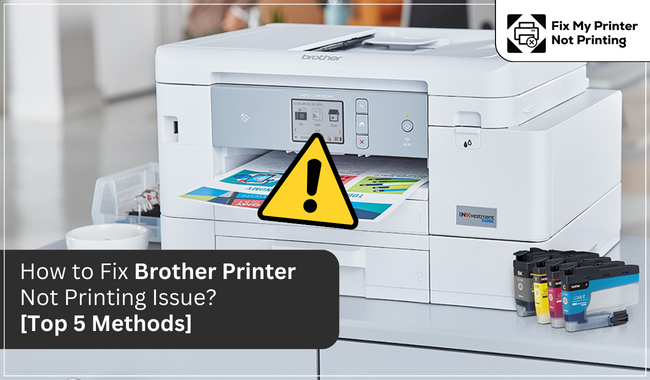 How to Fix Brother Printer Not Printing Issue? [Top 5 Methods] | by Fix ...