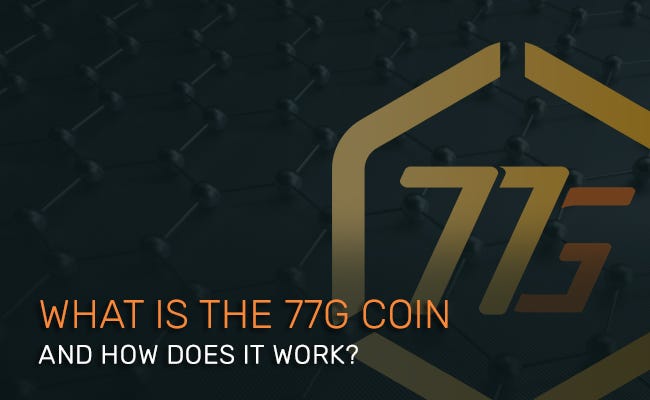 What is the 77G Coin and how does it work? | by GraphenTech 77G | Medium