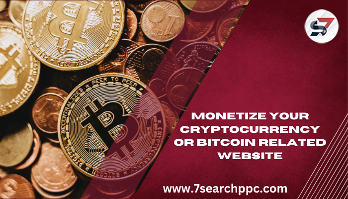 Monetize Your Cryptocurrency Or Bitcoin Related Website | by Watsonelsa ...