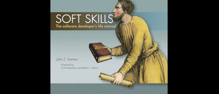 Soft Skills: The software developer’s life manual | by Rohit Pakhrin ...
