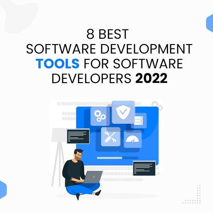 8 Best Software Development Tools for Software Developers 2022 | by ...