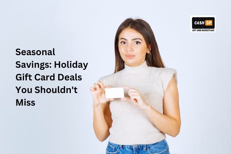 Seasonal Savings Holiday Gift Card Deals You Shouldn’t Miss by