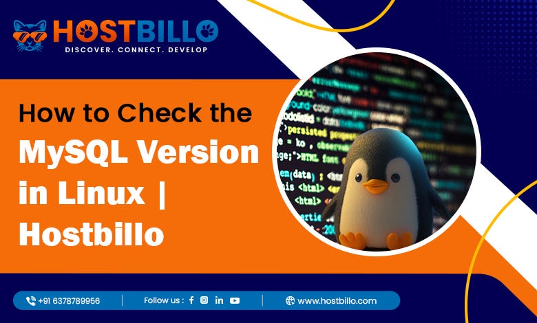How to Check the MySQL Version in Linux? | by Hostbillo Hosting ...