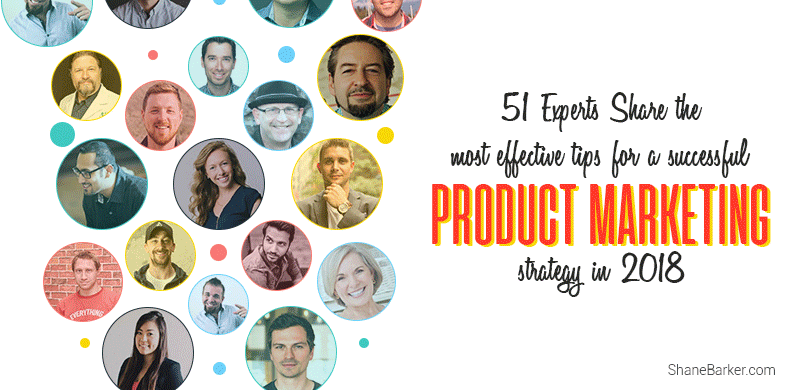 51 Experts Share the Most Effective Tips for a Successful Product