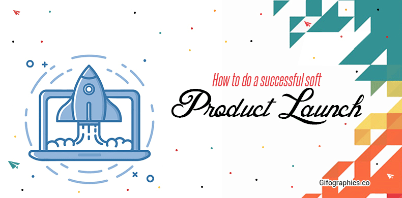 How to do a successful soft product launch PSD Template [Infographic ...