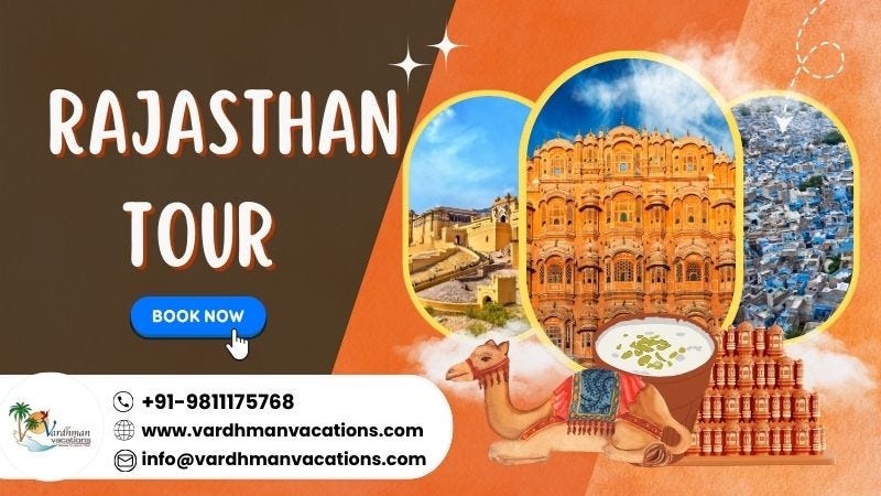 Royal Rajasthan: Unveiling the Majesty Through Tour Packages  by 
