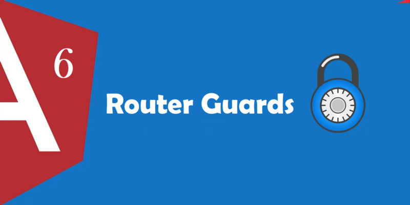 Angular 6: Route Guards. Veja nesse artigo como proteger as suas… | by ...