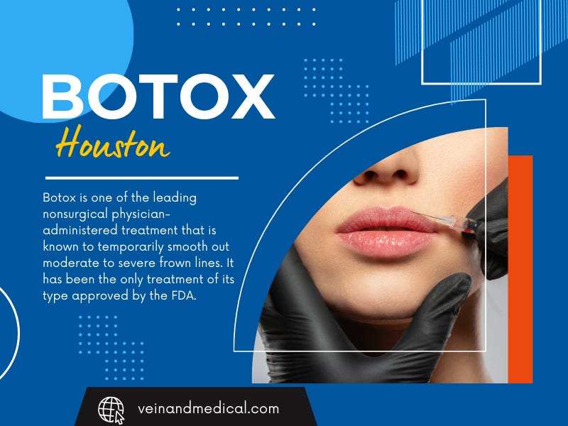 Botox Houston. Botox Basics: Your Comprehensive Guide… | by Vein and ...