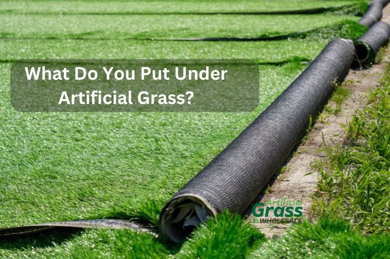 What Do You Put Under Artificial Grass? by EdwinKnight May, 2024