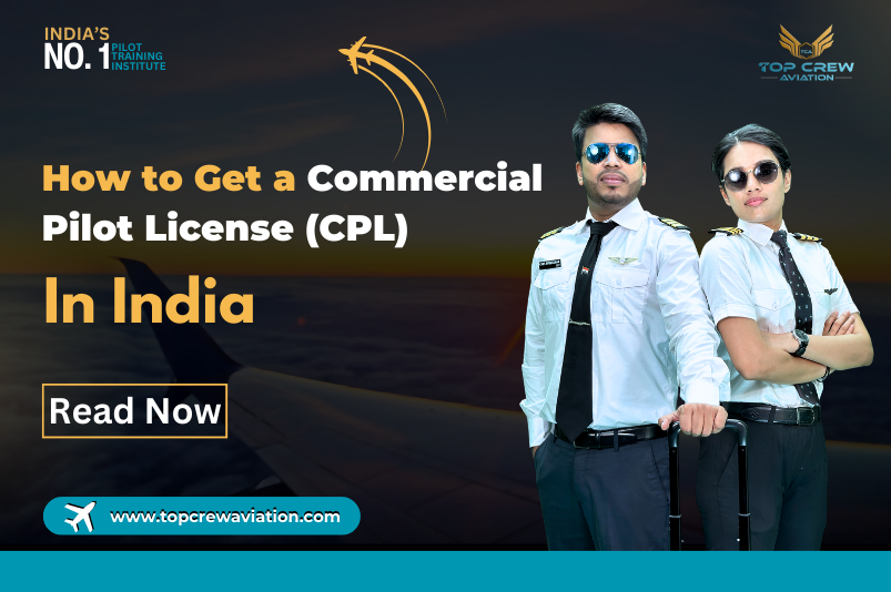 How to Get a Commercial Pilot License (CPL) in India by Pilot Training Institute Medium