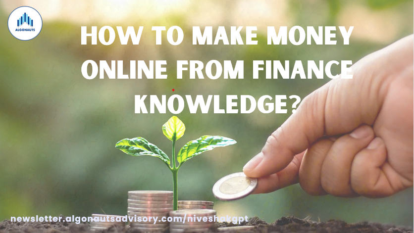 How to make money online from finance knowledge? | by Algonauts ...