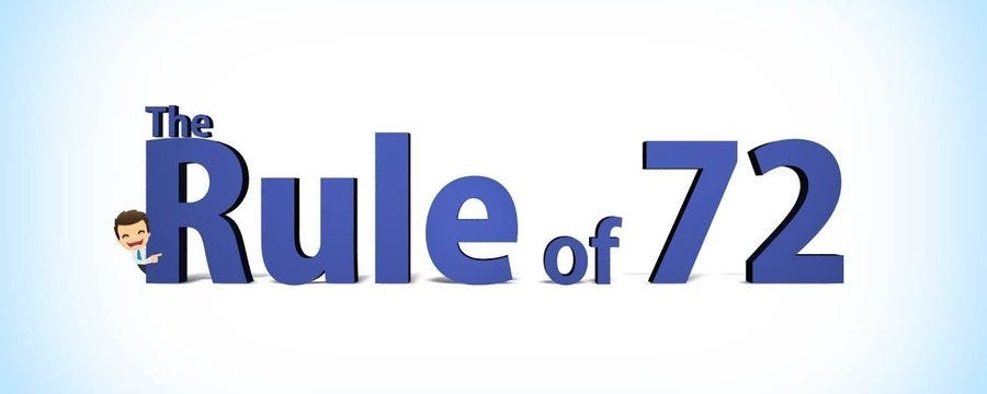 The Rule of 72. These days, schools don’t focus on… | by Math in ...
