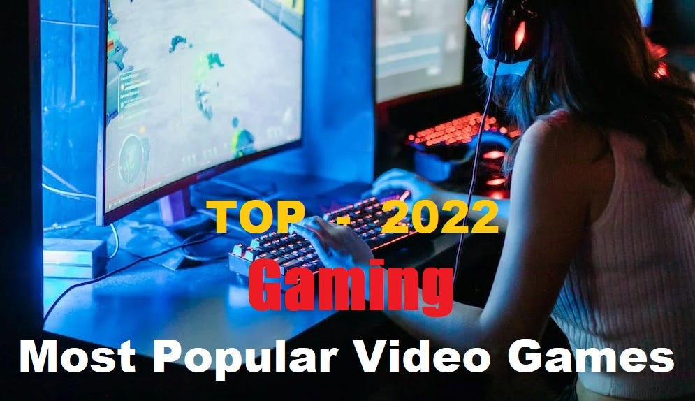 Most Popular Video Games In 2022 ( Top Ranked In World ) by Tophdgames Medium