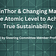 VechainThor & Changing materials at the Atomic Level to Achieve True Sustainability.