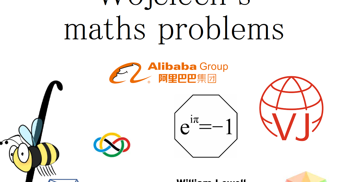 Wojciech S Maths Problems