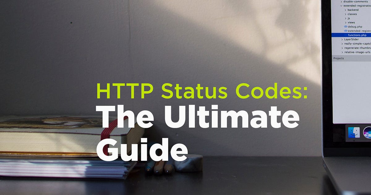 A Guide to HTTP Status Codes - Siteimprove