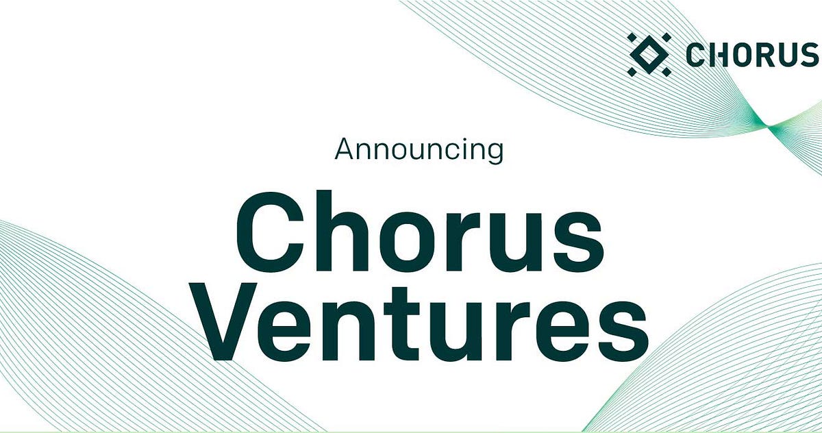 The Launch of Chorus Ventures. Chorus Ventures is dedicated to… by