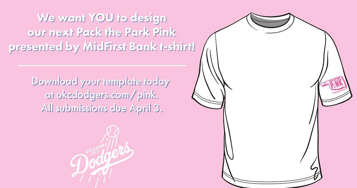 Design the OKC Dodgers' next “Pack the Park Pink” T-shirt, by Lisa Johnson, Beyond the Bricks