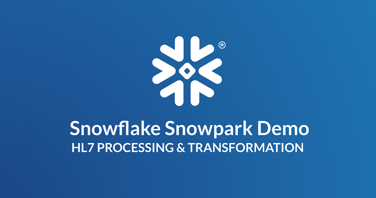 HL7 Data with Snowpark Python & Snowflake | Hashmap, an NTT DATA Company