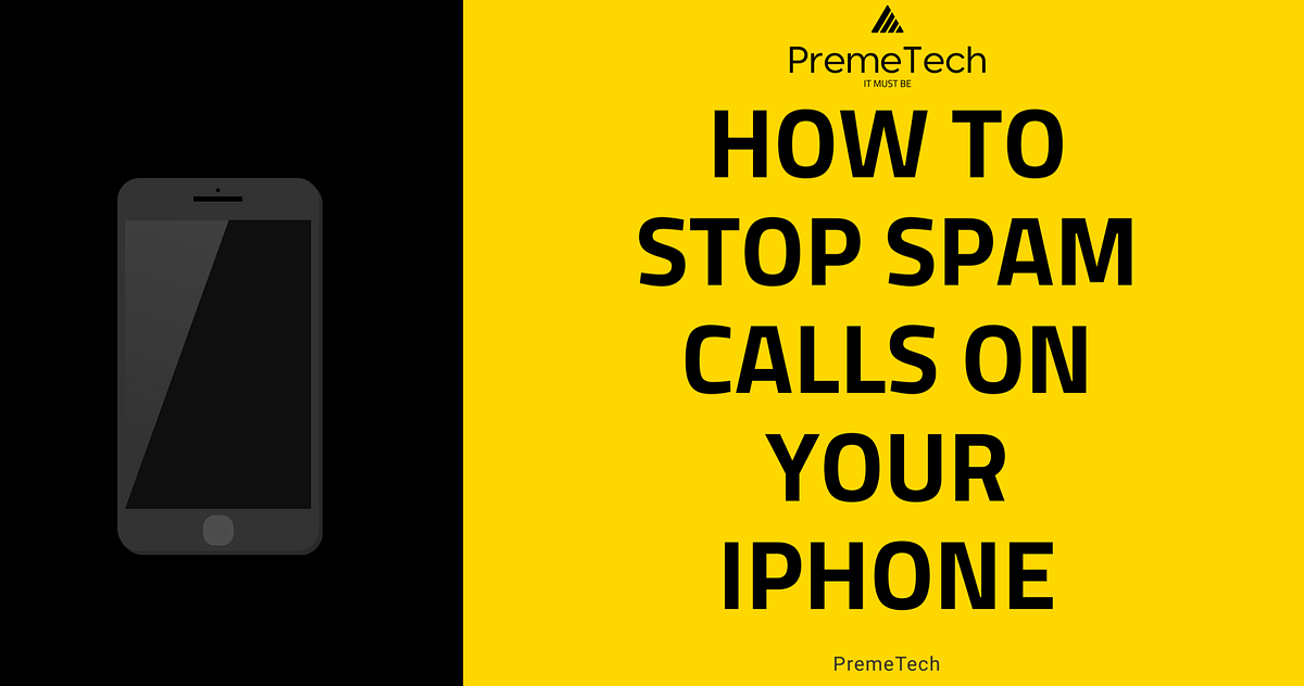 How to stop robocalls on your iPhone by PremeTech Mac O’Clock Medium