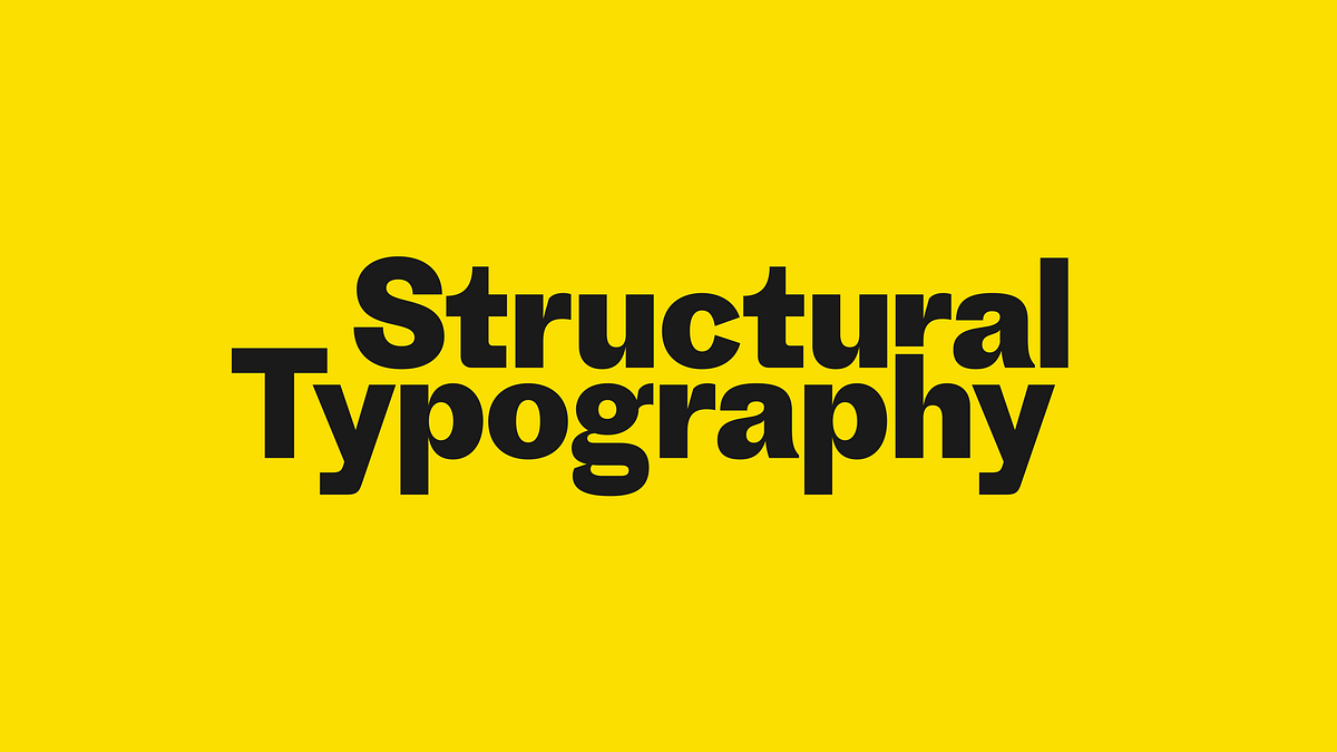 Structural Typography. Type as both language and composition   by