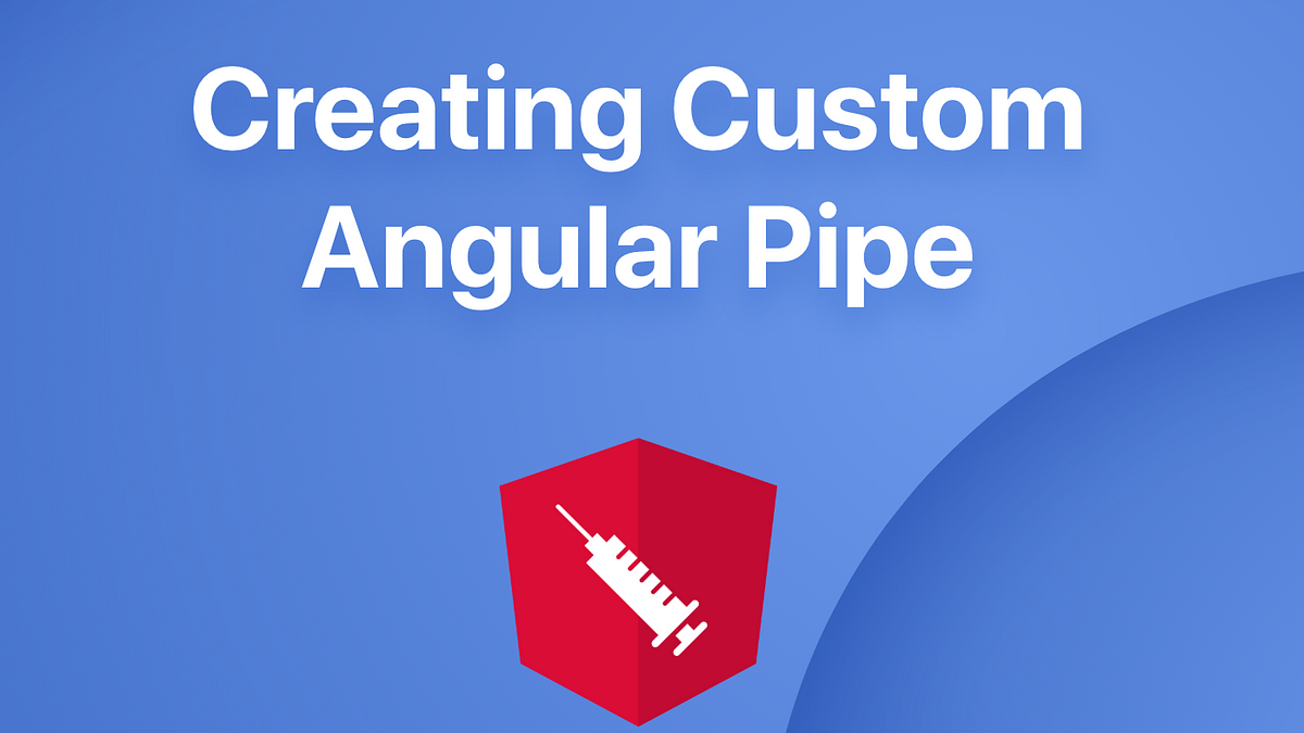 💉 Shot #5: How to create custom Pipe in Angular | by Nikita Poltoratsky |  Angular Shots | Medium