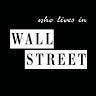 Who Lives in Wall Street