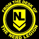 From the Desk of the Nerd Legion