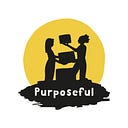 Purposeful