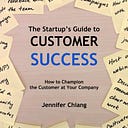 The Startup’s Guide to Customer Success