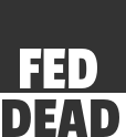 FED || Dead