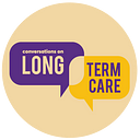 Conversations on Long Term Care